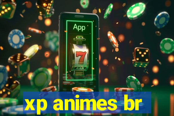 xp animes br